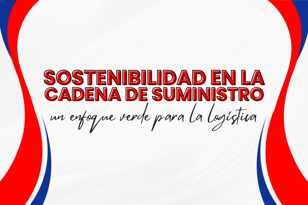 sostenibilidad en la cadena de suministros